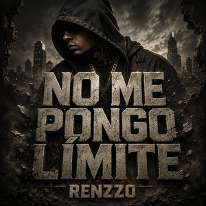 NO ME PONGO LÍMITE by RENZZO