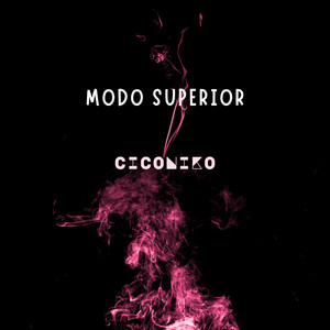 Modo Superior by Ciconiko