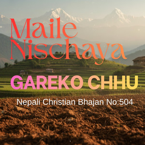 isai - maile nischaya gareko chhu