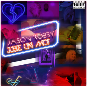Juste Un Mot by Jason Robby