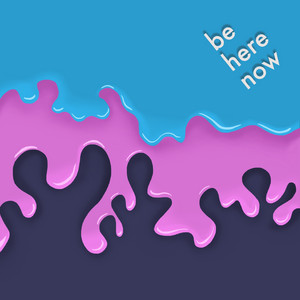 Be Here Now by Peej