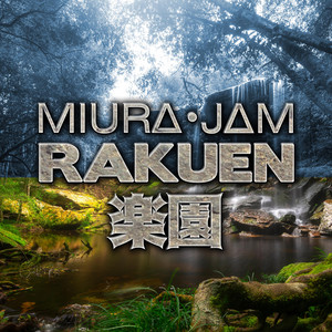 Miura Jam - Rakuen (Dr. Stone)