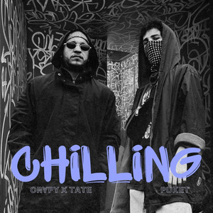 Chilling (feat. Tate CR & Puketondatrack)