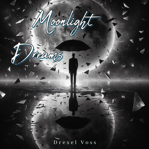 Moonlight Dreams by Drexel Voss