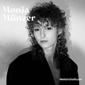 Melancholicum by Monja Münzer