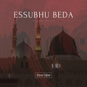 Ziya Uğur - Essubhu Beda