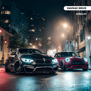 Kavkaz Drive by Akmalov