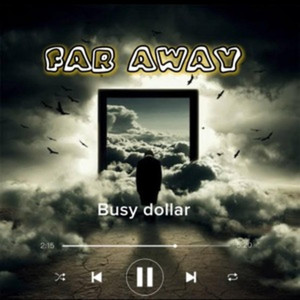 FAR AWAY