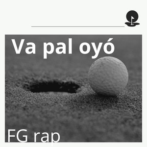 Va Pal Hoyo by FG Rap
