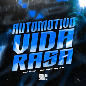 Automotivo Vida Rasa - Slowed by DJ MS7, DJ RD7 DA ZN, Bonde Do Chacal