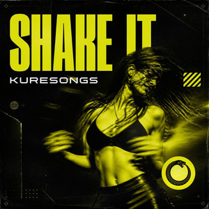 Shake It by Kure