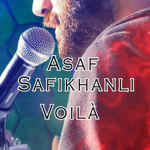 Asef Sefixanli - Voilà