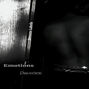 Emotions by Dreame Labele, Devoixx