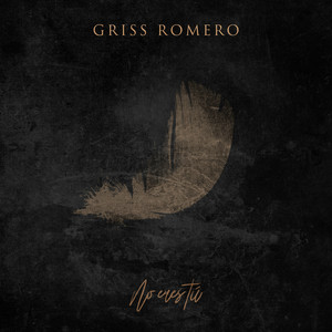 No Eres Tu by Griss Romero