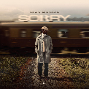 Sean Morgan - Sorry