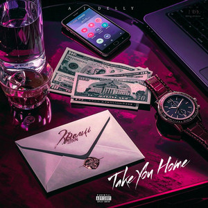 Take You Home by A.I DELLY
