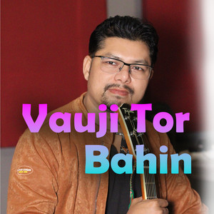 Kashin Chaudhary - Vauji Tor Bahin