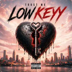 Lowkeyy by TRUST MG