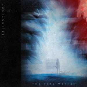 The Fire Within by Re:Instinct