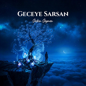 Geceye Sarsan by Seçkin SEYMEN