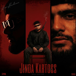 Jinda Kartoss by Karanrandhawa, Juice Dre