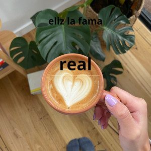real by eliz la fama