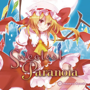 Sweetest Paranoia by Amateras Records, 築山さえ, 抹