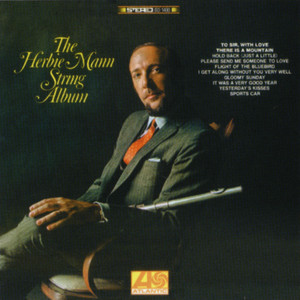 The Herbie Mann String Album - Album by Herbie Mann | Spotify