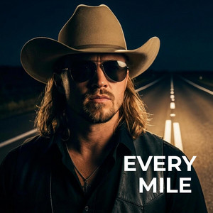 EVERY MILE by Wyatt McCoy