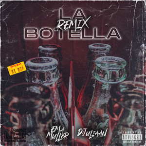 La Botella - Remix