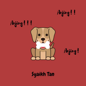 Syaikh Tan - Anjing