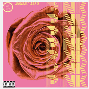 Pink by Xander Ray, A.N.T16