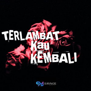 DHECLE R2D - TERLAMBAT KAU KEMBALI Remix