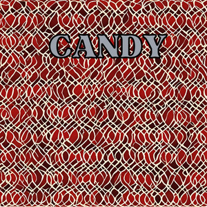 Candy by Ted Muller