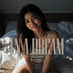 In A Dream - Slow Version by VeeCovers