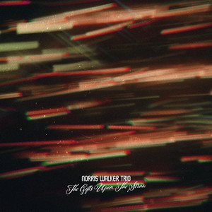 The Gifts Upon The Straw by Norris Walker Trio