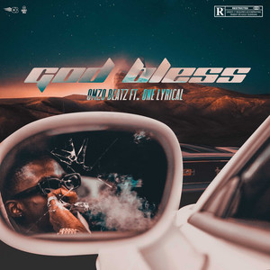 Omzo Beatz - God Bless (feat. One Lyrical)