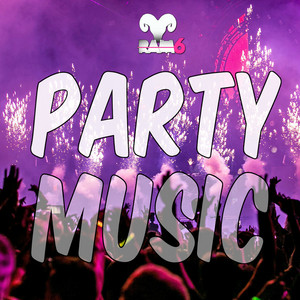 Party Music by RAM6