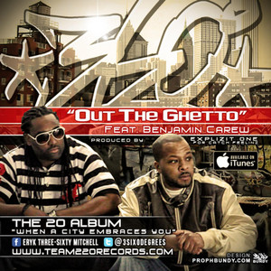 Out The Ghetto (feat. Benjamin Carew) - Single