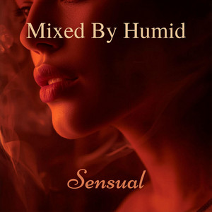 Sensual by Mixed By Humid