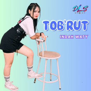 Indah Waty - Tobrut ( Tukang Obral Rayuan Maut )