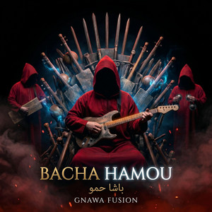 BACHA HAMOU - باشا حمو - Gnawa Fusion by Mister Ai Anane