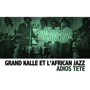 Jamais Kolonga by Grand Kalle Et l'African Jazz