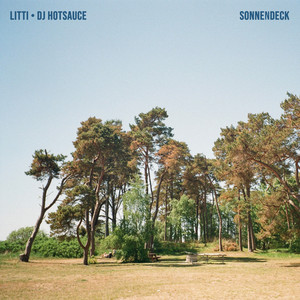 Sonnendeck by LITTI, DJ Hotsauce
