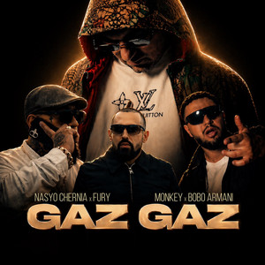Nasyo Chernia, Fury, Monkey & Bobo Armani - GAZ GAZ