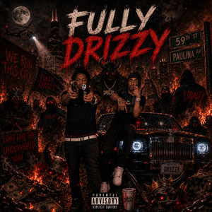 Fully Drizzy by PGF GlizzyMoe, PGF Mooda
