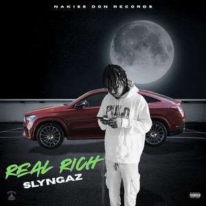 Real Rich by Slyngaz