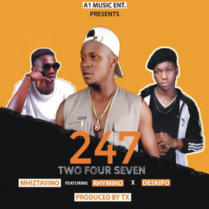247 (Two Four Seven) by Mhiztavino, Rhymino, Deskipo