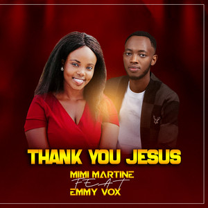 Mimi Martine - Thank you Jesus (feat. Emmy Vox)