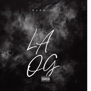 La OG by BABE V
